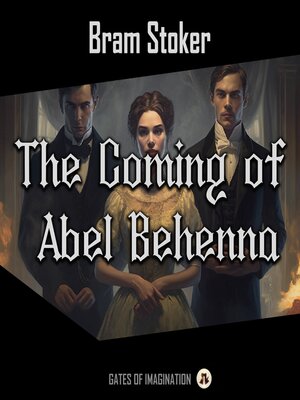 cover image of The Coming of Abel Behenna